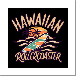 Hawaiian Rollercoaster Posters and Art